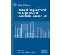 Forms of Inequality and the Legitimacy of Governance, Volume One