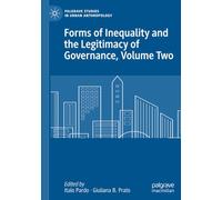 Forms of Inequality and the Legitimacy of Governance, Volume Two