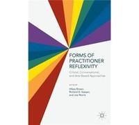 Forms Of Practitioner Reflexivity Richard D Sawyer, Joe Norris (Auteur)