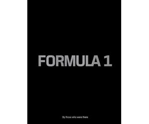 Formula 1 by those who were there /anglais