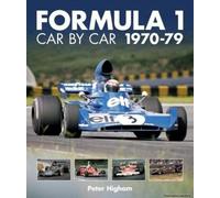 Formula 1: Car By Car 1970-79