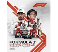 Formula 1, l'histoire officielle: Nouvelle édition augmentée