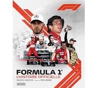 FORMULA 1 - L'HISTOIRE OFFICIELLE - Nouvelle édition augmentée