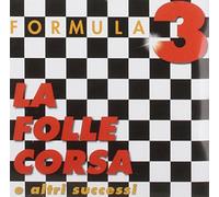 Formula 3 - La Folle Corsa E Altri Successi [Import]