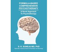 Formula-Based Comprehensive Psychotherapy: A Novel Approach to Psychotherapy