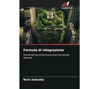 Formula di integrazione: Diversità delle opportunità di partenariato internazionale Bielorussia