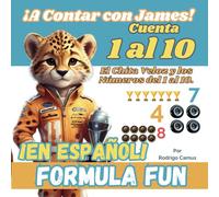 Formula Fun: ¡A Contar Con James! El Chita Veloz Y Los Números Del 1 Al 10.