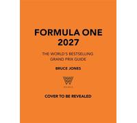 Formula One 2027 The World's Bestselling Grand Prix Guide - Bruce Jones - Welbeck - ebook (ePub) - Livre