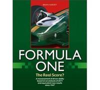 Formula One The Real Score by Brian Harvey Brian Harvey (Auteur)