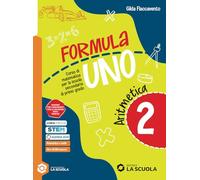Formula Uno. Con Quaderno delle risorse. Per la Scuola media. Con e-book. Con espansione online. Aritmetica. Geometria (Vol. 2)