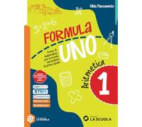 Formula Uno. Con Quaderno delle risorse. Per la Scuola media. Con e-book. Con espansione online. Aritmetica. Geometria (Vol. 1)