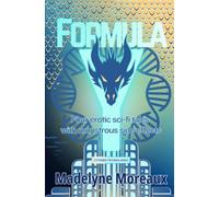 Formula Y Transformations: Erotic FTM Sci-Fi Fantasy: Four Tales with Monstrous Side Effects
