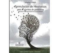 Formulación De Heurísticos Para El Planteo De Problemas