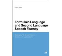 Formulaic Language And Second Language Speech Fluency