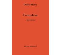 Formulaire Aphorismes - Olivier Hervy - Pierre Mainard - broché - Anthologie