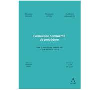 Formulaire Commenté De Procédure - Tome 2, Procédure En Roulage Et Intérêt Civil