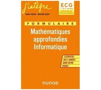 Formulaire Mathématiques Approfondies - Informatique Ecg 1e & 2e Années