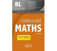 Formulaire Mathématiques - BL 1re et 2e années - 2e édition - Sylvain Rondy - Ellipses - broché - Scolaire / Universitaire