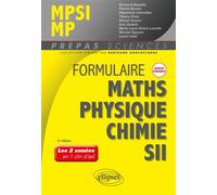 Formulaire MPSI/MP - Maths - Physique-chimie - SII - Nouveaux programmes - Bertrand Beaufils - Ellipses - broché - Scolaire / Universitaire