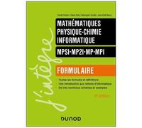 Formulaire Mpsi-Mp2i-Mp-Mpi - Mathématiques, Physique-Chimie, Informatique