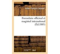 Formulaire officinal et magistral international
