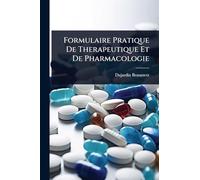 Formulaire Pratique De Therapeutique Et De Pharmacologie