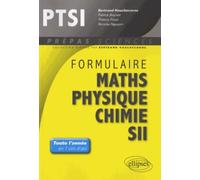Formulaire Ptsi Mathématiques Physique-Chimie Sii