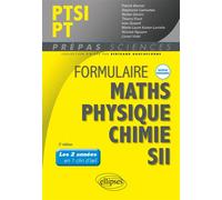 Formulaire PTSI/PT - Maths - Physique-chimie - SII - Nouveaux programmes - Patrick Beynet - Ellipses - broché - Scolaire / Universitaire