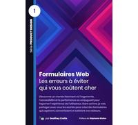 Formulaires Web : Les erreurs à éviter qui vous coûtent cher