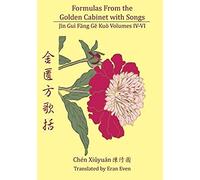 Formulas From The Golden Cabinet With Songs Volumes Iv - Vi