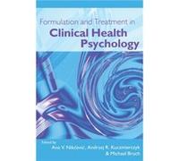Formulation And Treatment in Clinical Health Psychology Ana V. Nikcevic (Auteur)