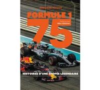 Formule 1 75 ANS - L'histoire définitive de la F1 Emmanuel Touzot (Auteur)