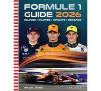 Collectif – Formule 1 : Guide 2026 – Écuries, pilotes, circuits, records – Larousse – Broché