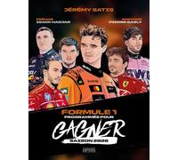 Formule 1 : programmés pour gagner Saison 2026 - Jérémy Satis - Amphora - broché - Monographie