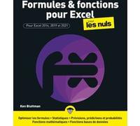 Formules et fonctions pour Excel Pour les Nuls Ken Bluttman (Directeur éditorial), Philippe Escartin (Traduction)