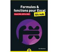 Formules et fonctions pour Excel pour les Nuls poche - Nouvelle édition Ken Bluttman (Auteur), Philippe Escartin (Traduction)