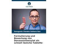 Formulierung und Bewertung von Doxazosinmesylat als schnell lösliche Tablette