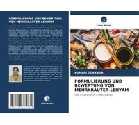Formulierung Und Bewertung Von Mehrkräuter-Lehyam