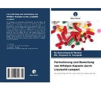 Formulierung Und Bewertung Von Nifidipin-Kapseln Durch Liquisolid Compact