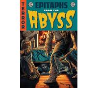 Jorge Fornés – EC Epitaphs from the Abyss Vol. 1