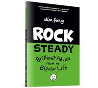 Ellen Forney – Rock Steady – Conseils brillants de ma vie bipolaire