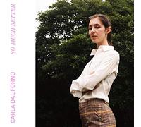Forno, Carla Dal - So Much Better [Import]