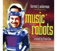 Forrest Ackerman & Frank - Music for Robots