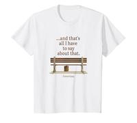 Forrest Gump and That's All I Have to Say About That Quote T-Shirt, Enfant, Blanc, 3 Ans