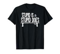 Forrest Gump Stupid Is as Stupid Does T-Shirt