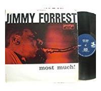 Forrest, Jimmy - Most Much