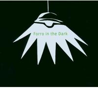 Forro in the Dark - Forro in The Dark [Import]