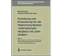Forschung Und Entwicklung Für Die Telekommunikation - Internationaler Vergleich Mit Zehn Ländern -