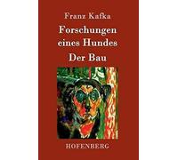 Forschungen Eines Hundes / Der Bau