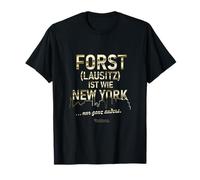Forst in Lusace, C'est comme Un Dicton New-yorkais. T-Shirt